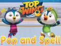 Top wing Pop and spell