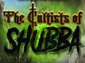 The Cultists of Shubba