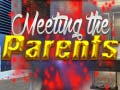 Meeting the Parents