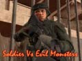 Soldier Vs Evil Monsters