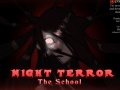 Night Terror The School