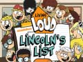 Living Loud Lincoln’s List