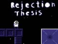 Rejection Thesis