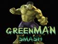 Green Man Smash