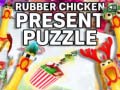 Rubber Chicken Present Puzzle
