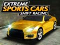 Extreme Sports Cars Shift Racing