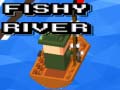 Fishy River