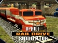 Uphill Rail Drive Simulator
