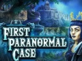 First Paranormal Case