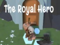 The Royal Hero