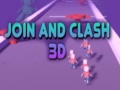 Join and Clash 3D