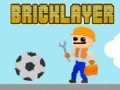 Bricklayer