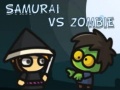 Samurai VS Zombies