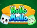 Hello Mello