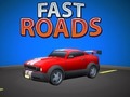Fast Roads