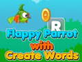 Flappy Parrot with Create Words