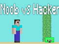 Noob vs Hacker