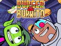 Teen Titans Go Burger and Burrito