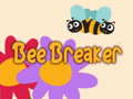 Bee Breaker