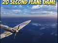20 Second Plane Game
