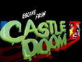Escape From Castle Doom