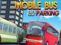 Mobile Bus 3D Parking