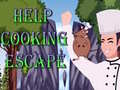 Help Cooking Escape