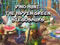 Dino Hunt: The Hidden Green Stegosaurs
