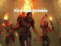 Fire and zombie