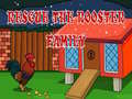 Rescue The rooster Family