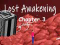 Lost Awakening Chapter 3