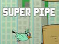 Super Pipe