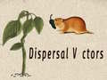 Dispersal Vectors