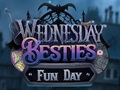 Wednesday Besties Fun Day