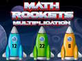 Math Rockets Multiplication