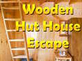 Wooden Hut House Escape