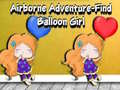 Airborne Adventure Find Balloon Girl
