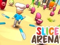 Slice Arena