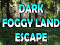 Dark Foggy Land Escape