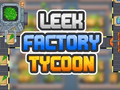Leek Factory Tycoon