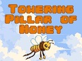 Towering Pillar of Honey