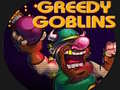 Greedy Gobins