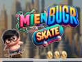 Mien Bugr Skate