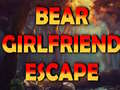 Bear Girlfriend Escape