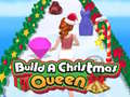 Build A Christmas Queen