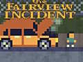 The Fairview Incident