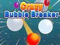 Crazy Bubble Breaker