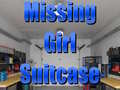 Missing Girl Suitcase