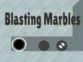 Blasting Marbles