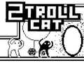 2Troll Cat